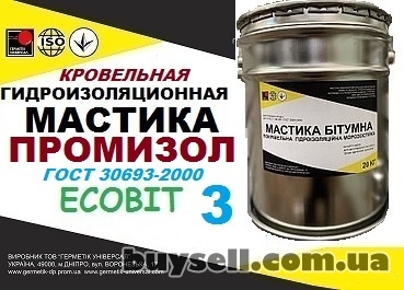 dnepropetrovsk-mastika_promizol_Ecobit_-3_dstu_b_v__2__7-108-2001__gost_30693-2000_4054980