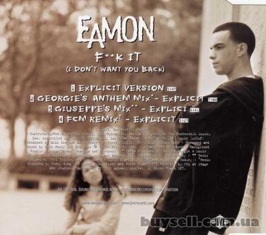 CD Eamon – F**k It (I Don’t Want You Back)