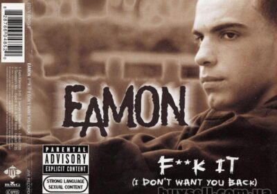 vinnica-CD_Eamon__Fk_It_I_Dont_Want_You_Back_4016558